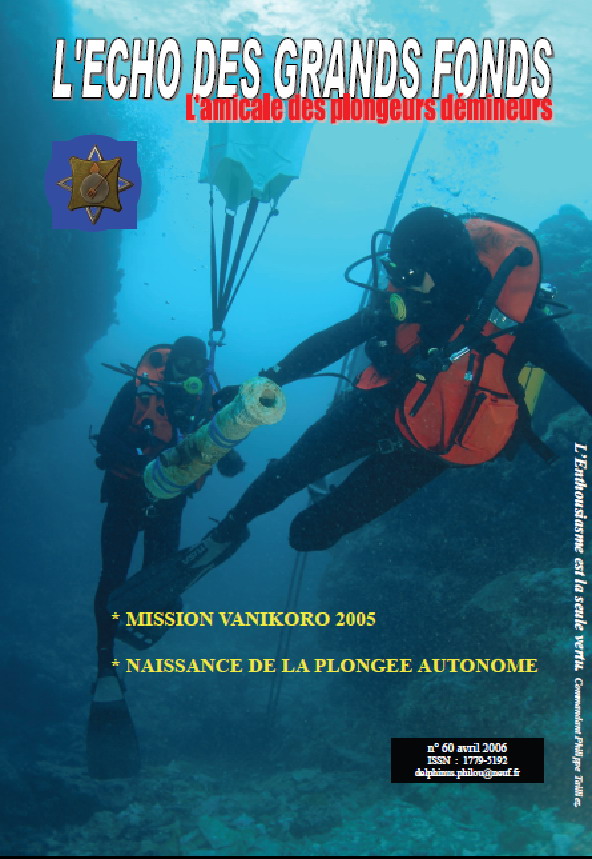 L'Echo des Grands Fonds N°60 - Bulletin de l'Amicale des Plongeurs Démineurs